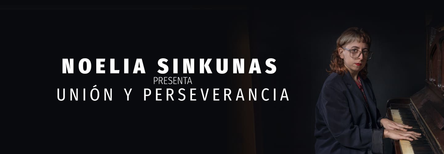 Noelia Sinkunas presenta "Unión y Perseverancia"