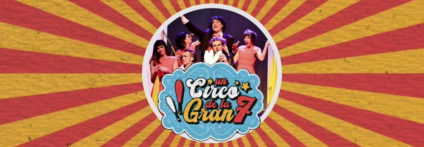 Un Circo de La Gran 7