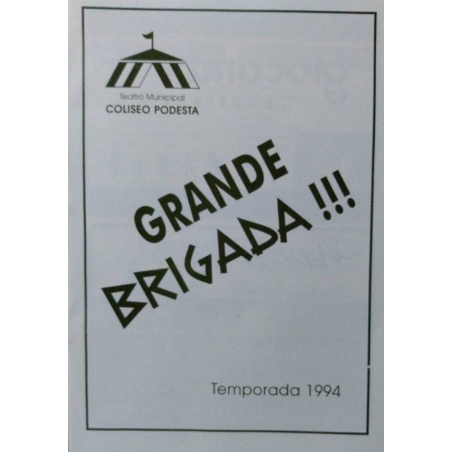 "Grande Brigada!!!"