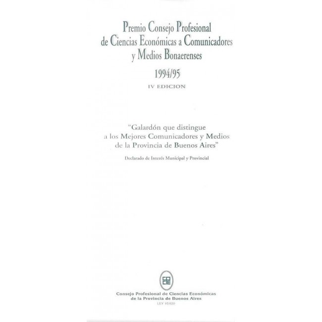 Premio Consejo Profesional de Ciencias Económicas a Comunicadores y Medios Bonaerenses-IV Edición