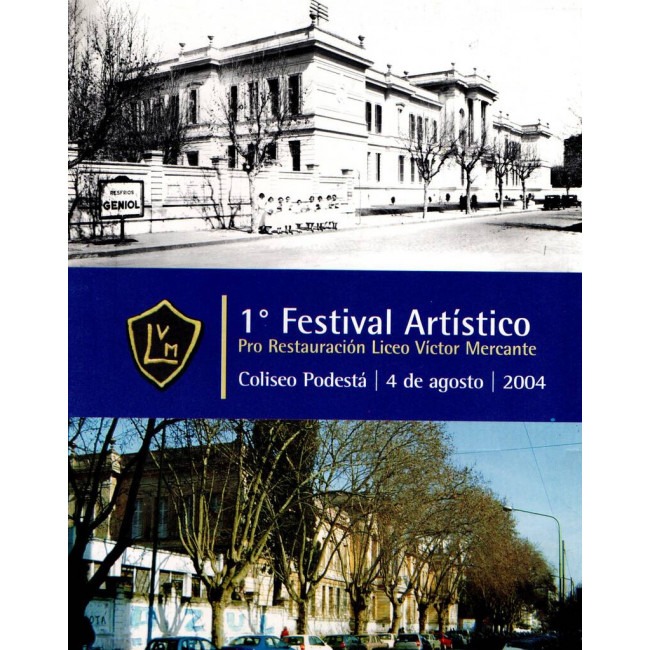 1º Festival Artístico Pro Restauración Liceo Víctor Mercante