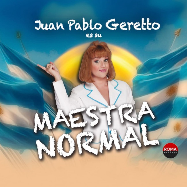 JUAN PABLO GERETTO ES SU MAESTRA NORMAL