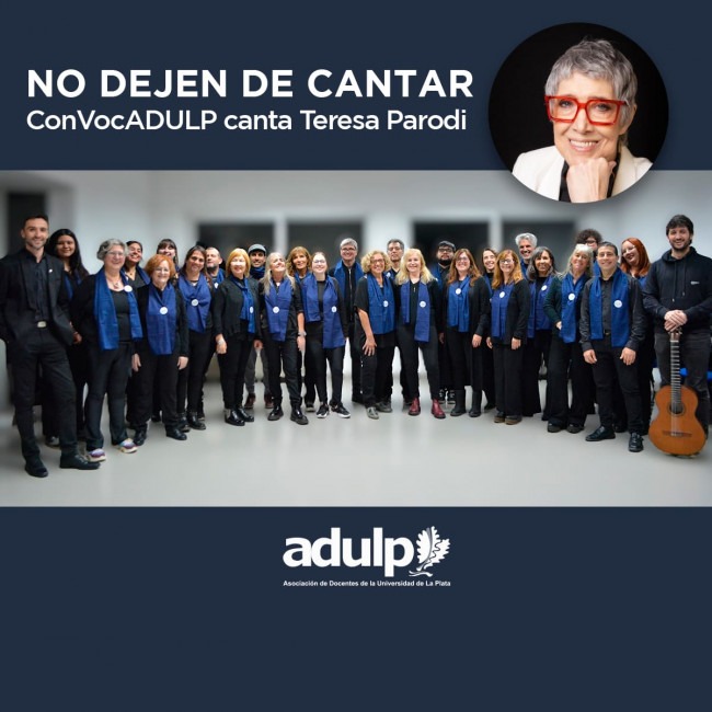 Concierto “No dejen de cantar” con el Conjunto Vocal Adulp y la participación especial de Teresa Parodi