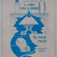 "La larga cena de navidad"/"El viaje feliz"