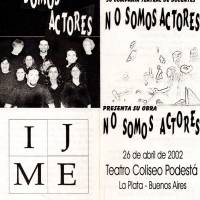 "No somos actores"