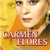 Carmen Flores por siempre