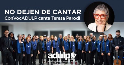 Concierto “No dejen de cantar” con el Conjunto Vocal Adulp y la participación especial de Teresa Parodi