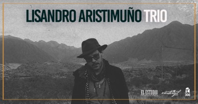 Lisandro Aristimuño - TRÍO 