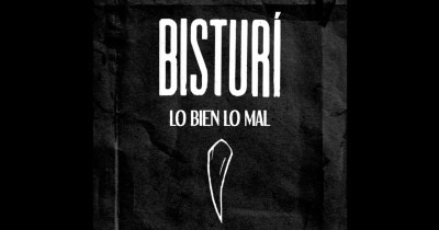 Bisturí - LO BIEN LO MAL