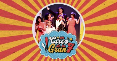 Un Circo de La Gran 7