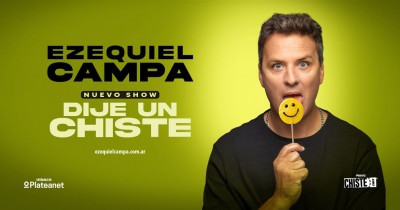 DIJE UN CHISTE - EZEQUIEL CAMPA