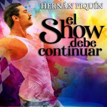 Hernán Piquín - El show debe continuar