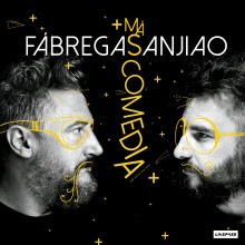 FÁBREGAS + SANJIAO + COMEDIA