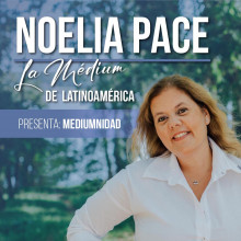 NOELIA PACE - MEDIUMNIDAD