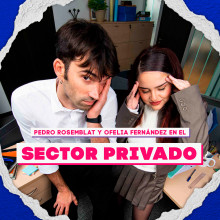 Pedro Rosemblat y Ofelia Fernández en el SECTOR PRIVADO