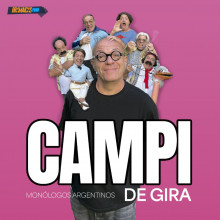 CAMPI DE GIRA -Monólogos Argentinos