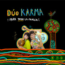 DÚO KARMA PARA TODA LA FAMILIA
