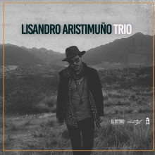 Lisandro Aristimuño - TRÍO Lisandro Aristimuño - TRÍO