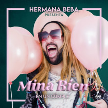 HERMANA BEBA presenta Mina Bien HERMANA BEBA presenta Mina Bien
