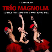 Trío Magnolia Seremos presentadoras o no seremos nada