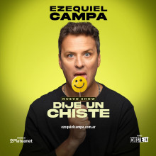 DIJE UN CHISTE - EZEQUIEL CAMPA