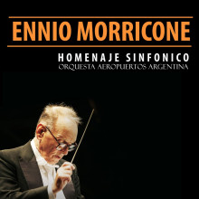 Ennio Morricone Homenaje Sinfónico