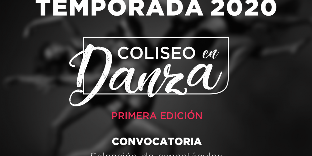 COLISEO EN DANZA - PRIMERA EDICIÓN - TEMPORADA 2020