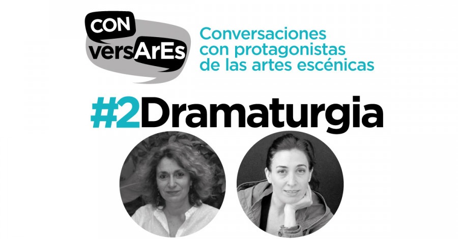 Con entrada gratuita, se desarrollará un nuevo encuentro de "Conversares" con las dramaturgas Roxana Aramburú y Andrea Garrote 